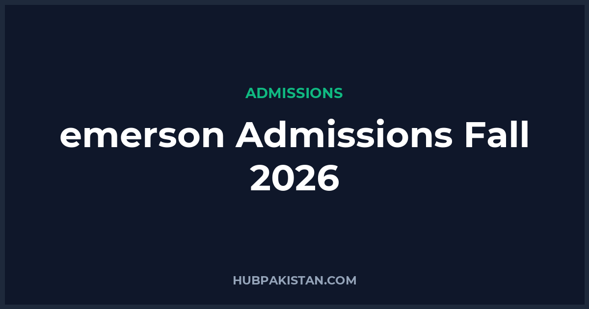 Emerson University Admissions Fall 2026 - Apply Online, Schedule & Deadlines