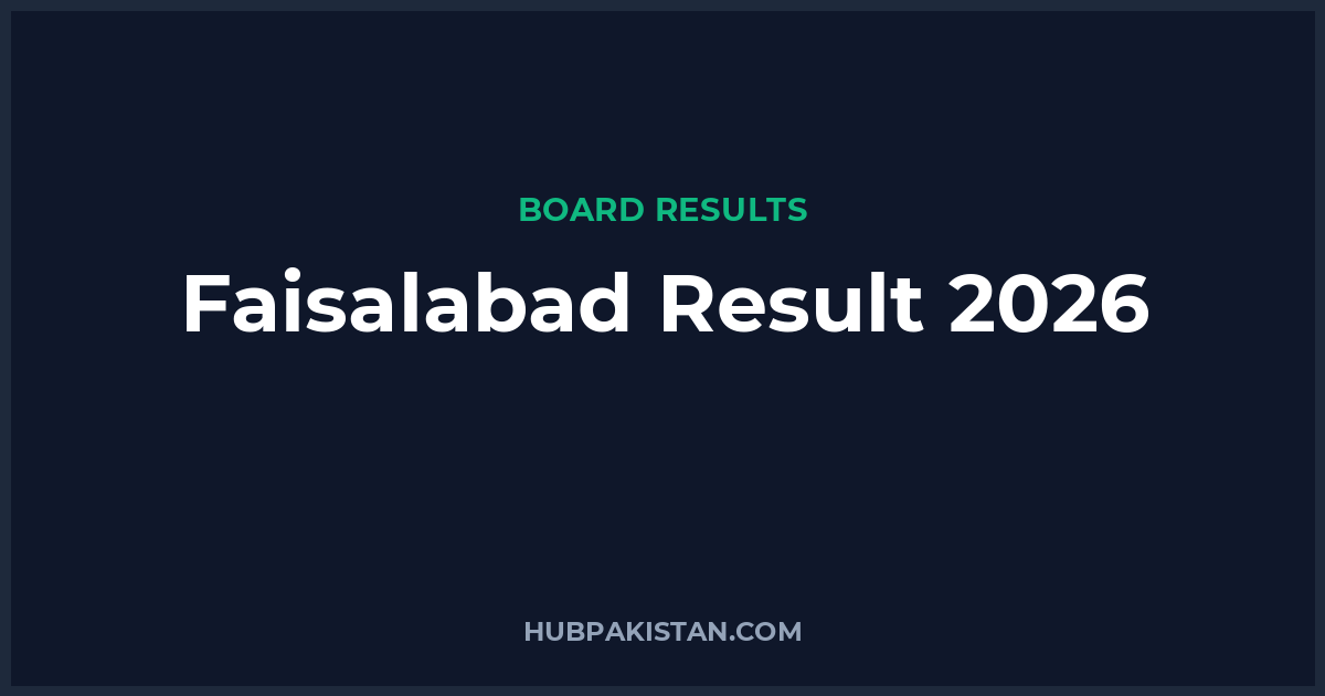 Faisalabad Board Result Date 2026 (All Classes)