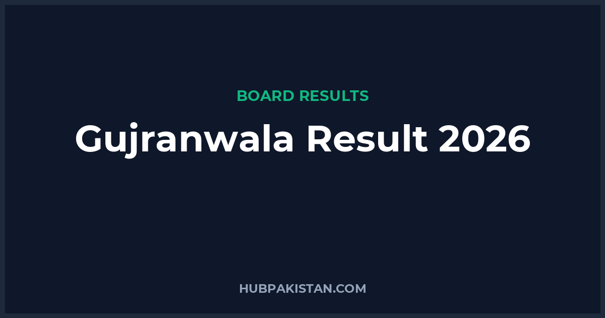 Gujranwala Board Result Date 2026 (All Classes)