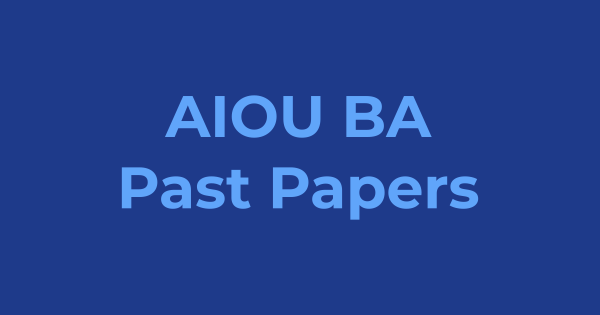 AIOU BA Past Papers & Guess Papers 2026 (All Subjects PDF)