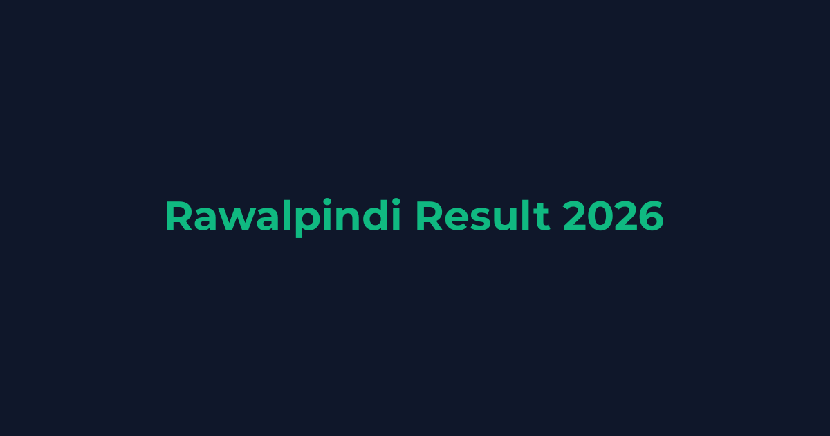Rawalpindi Board Result Date 2026 (All Classes)