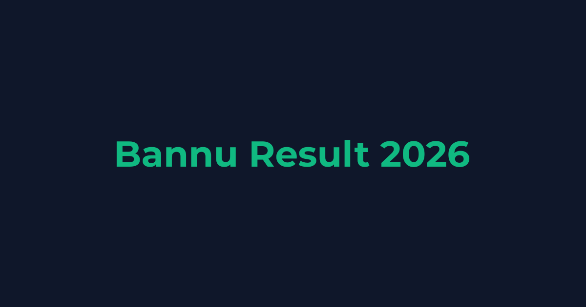 Bannu Board Result Date 2026 (All Classes)