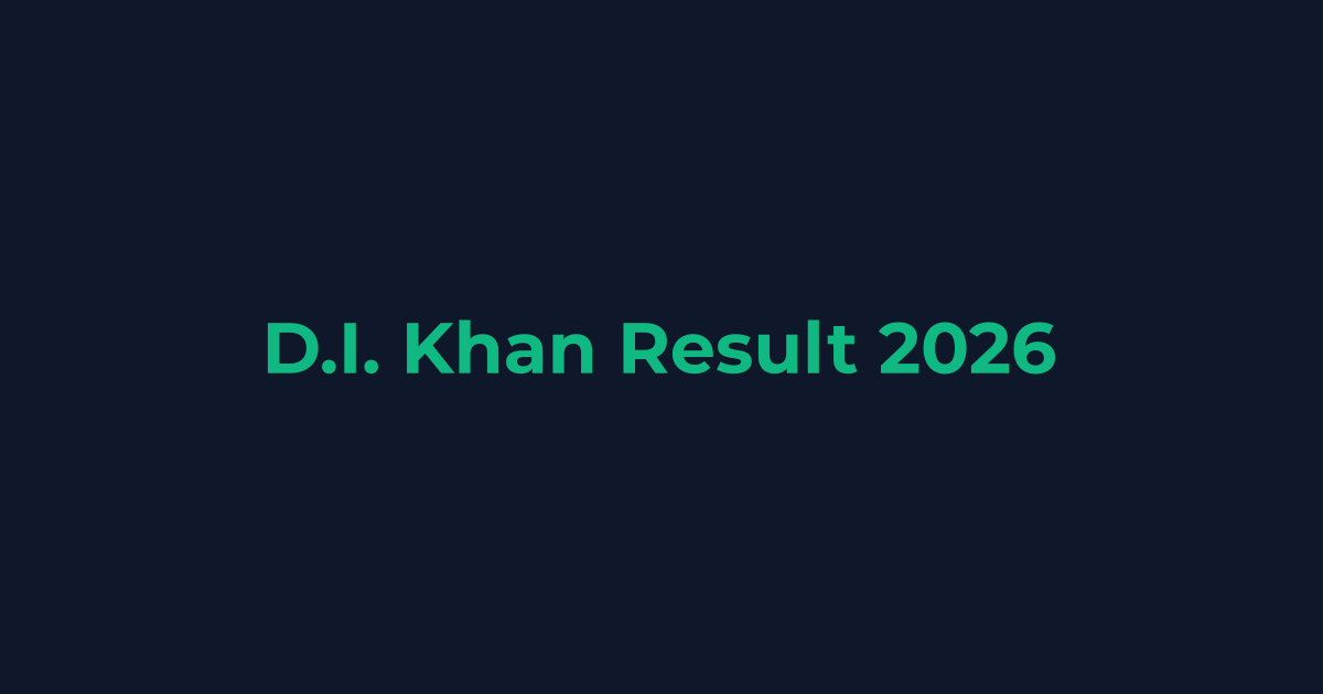 D.I. Khan Board Result Date 2026 (All Classes)