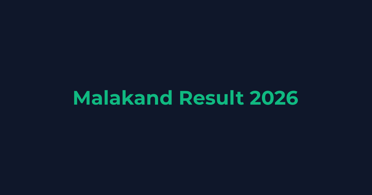 Malakand Board Result Date 2026 (All Classes)