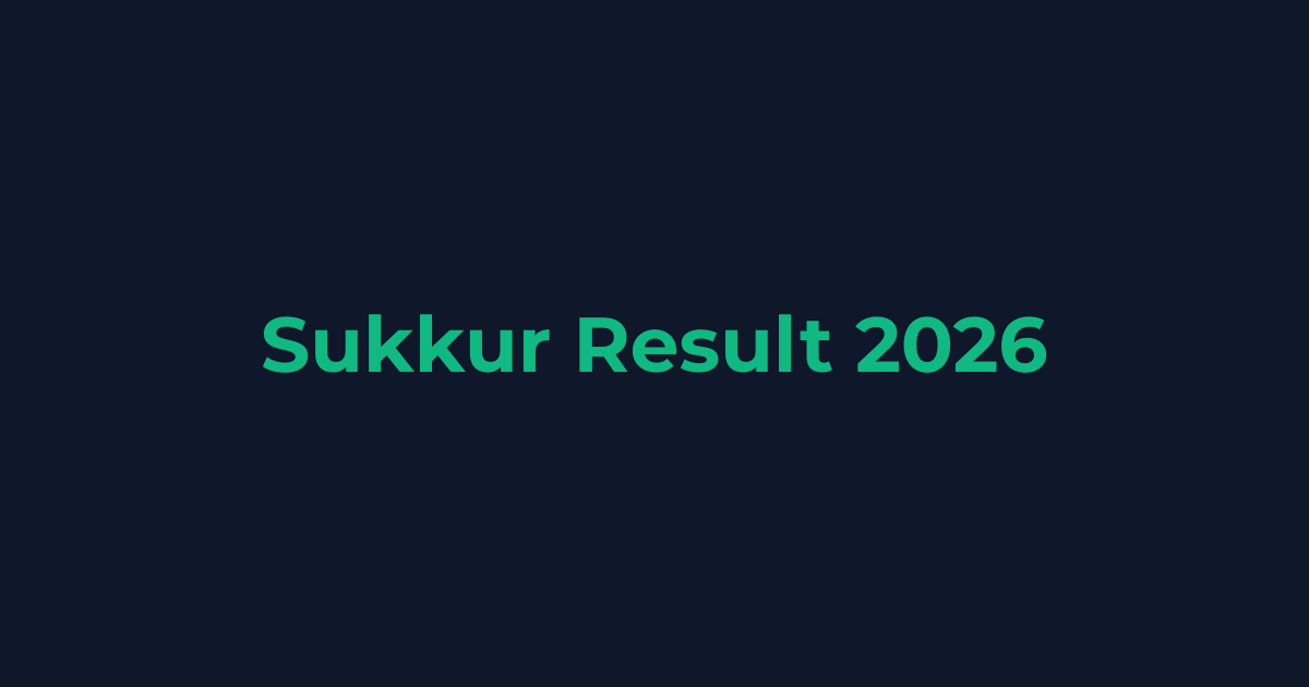 Sukkur Board Result Date 2026 (All Classes)