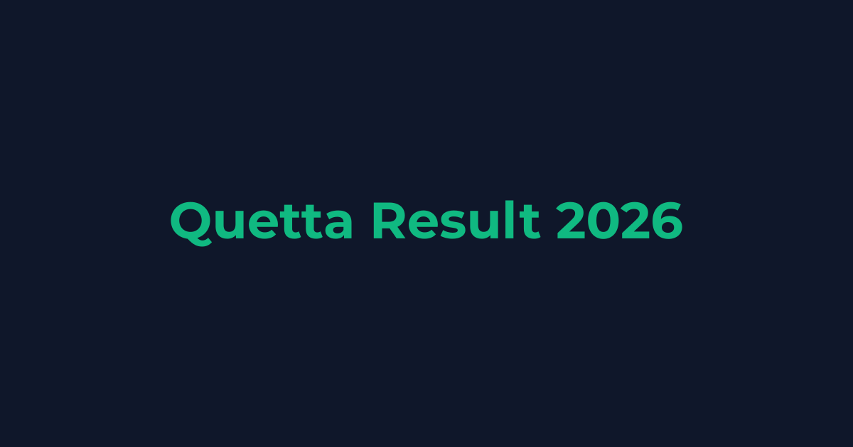 Quetta Board Result Date 2026 (All Classes)